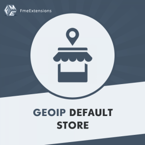 FME-geoIP-default-store-view
