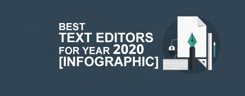 Best Text Editors of 2020 [Inforgraphic]