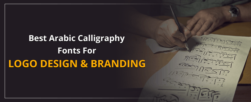 Best Arabic Calligraphy Fonts for Logo Design and Branding